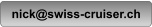nick@swiss-cruiser.ch