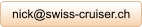 nick@swiss-cruiser.ch